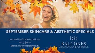 September Skincare and Aesthetic Specials | Austin, TX | Ph: 512-459-4869