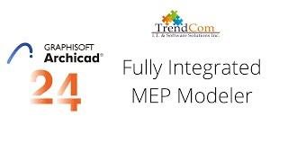 Fully Integrated MEP Modeler