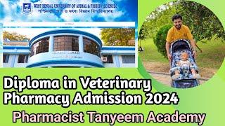 Veterinary Pharmacy Admission | DVP Admission 2024 | How to Apply -? | Pharmacist Tanyeem Academy