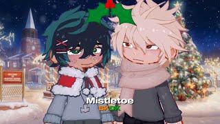 Mistletoe | Christmas special | BKDK |gl2