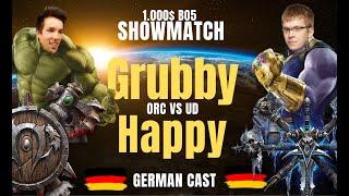 "Grubby vs Happy" - ORC vs UD - 1.000$ Showmatch - German Cast