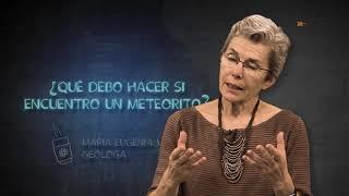 CIENCIA AL PASO- ¿Qué debo hacer si encuentro un meteorito?