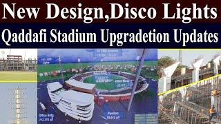 Qaddafi Stadium New Design Updates | Gray Structure of Gaddafi Stadium | How it will looks like