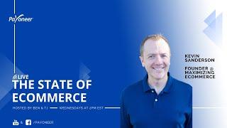 The State of eCommerce featuring Kevin Sanderson of Maximizing eCommerce