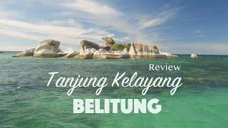 Tanjung Kelayang Review