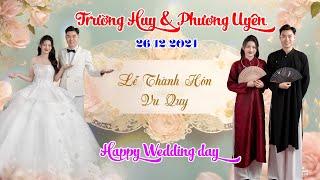 Trường Huy & Phương Uyên 26/12/2024