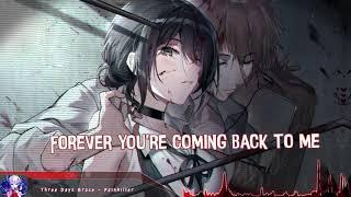 Nightcore - Painkiller (Three Days Grace) - (Lyrics)