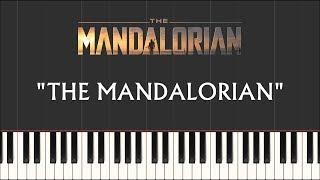 Star Wars: The Mandalorian - The Mandalorian / Main Theme (Synthesia Piano)