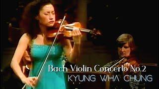 Kyung Wha Chung plays Bach violin concerto No.2 (1982)