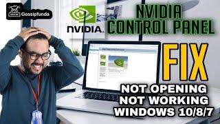 How to Fix Nvidia Control Panel Not Opening/Not Working Windows 10/8/7