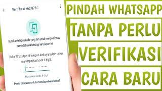 Cara Memindahkan Whatsapp Dari HP Lama Ke HP Baru Tanpa Verifikasi