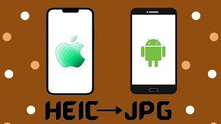 How to Convert HEIC to JPG in Android device