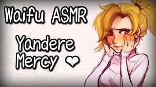  Waifu ASMR | Yandere Mercy | Overwatch |【ROLEPLAY / ASMR】