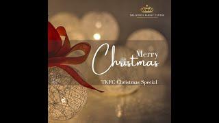 TKFC Christmas Special 2024 || Wednesday 25th December 2024