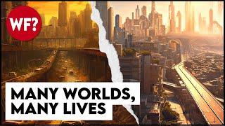 Many Worlds Theory: You're in a Parallel Universe | Can You Visit Your Other Lives?