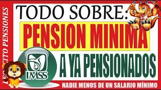 N2A-PENSIÒN MÌNIMA PARA IMSS PENSIONES VIEJITAS!!! ️️ #pension #adultosmayores #pagos #méxico