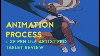 Animation Process + XP 15.6 Artist Pro Tablet Review