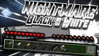 xNightmareZ Black & White [16x] MCPE 0.16