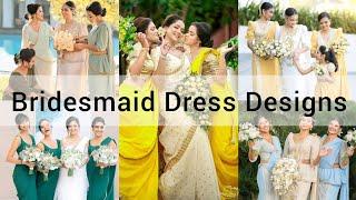 Sri Lankan Bridesmaid Dresses Designs || Bridesmaid Dress || Wedding || Bridesmaid