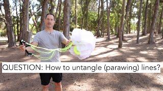 QUESTION: How to untangle (parawing) lines?