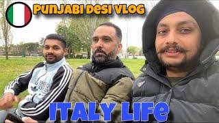 Italy vlog Punjabi ਅੱਜ ਤੁਹਾਨੂੰ ਇਟਲੀ ਬਾਰੇ ਦੱਸਾਂਗੇ ਜਾਣਕਾਰੀ ਦਵਾਂਗੇ | India  to Italy 