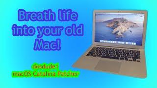 Breath life into your older Mac! | ft. macOS Catalina Patcher by dosdude1