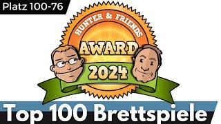 Top 100 Brettspiele - Hunter & Friends Award 2024  - Platz 100-76 – Topliste - Teil 1