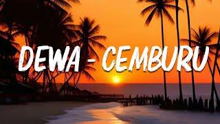 Dewa - Cemburu + lirik