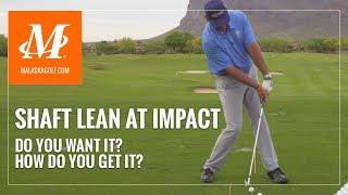 Malaska Golf // Forward Shaft Lean - Impact Position & Drills