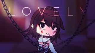 「 Lovely 」 GLMV / Gacha Life Music Video