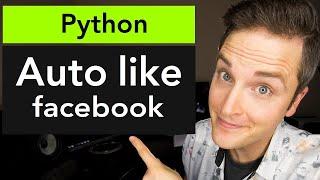 5 Minutes | I created Auto liker for facebook posts with Python