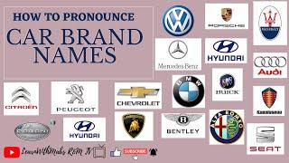 HOW TO PRONOUNCE CAR BRAND NAMES