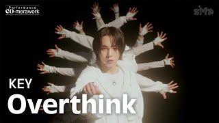 KEY 키 'Overthink' Performance CO-merawork