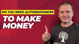 Do I Need An Autoresponder To Make Money Online? | Mike Hobbs