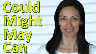 English Modal Verbs | Can - Could - May - Might