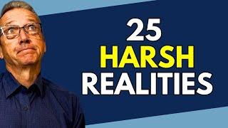 25 Harsh Realities of a 67 year Old Man and how WE deal with them