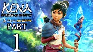 KENA: Bridge of Spirits Walkthrough PART 1 (PS5) Gameplay No Commentary @ 4K 60ᶠᵖˢ 