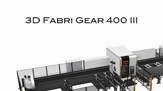 3D FABRI GEAR 400 III