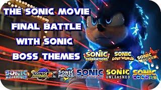The Sonic Movie Final Battle With Sonic Boss Themes