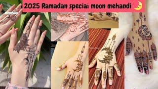 Ramzan mehndi designs 2025 | easy moon mehndi designs simple and beautiful 