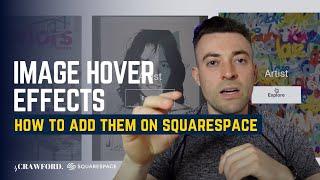 Add Hover Effects to Images in Squarespace [Easy CSS Tutorial]