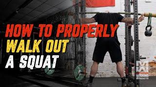 How To PROPERLY Walk Out a Squat In 3 Simple Steps