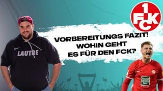 WOHIN geht es für den 1.FC KAISERSLAUTERN in der 2. BUNDESLIGA? Der Vorbereitungs-CHECK!