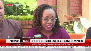 Civil Societies condemn police brutality during demonstrations