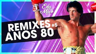 REMIXES Anos 80: Dance Hits | #05 | No Comando das Mixagens DJ Edy Mix