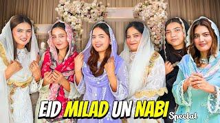 Eid Milad-un-Nabi ﷺ Mubarak|Naat Parhi Sabne Mill Kar|Special Breakfast ️|Sistrology