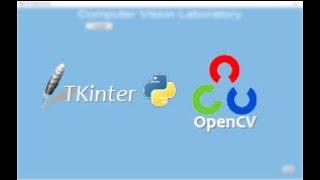 Tkinter + OpenCV = Computer Vision Laboratory / Counter / Python project #2