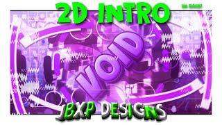 (Free 2D) [Void v2 Intro] By JBXP DESIGNS