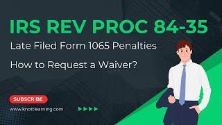 IRS Rev Proc 84-35   Late Filed Form 1065 Penalty Relief