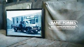 Hare and Forbes Machineryhouse  - The Company